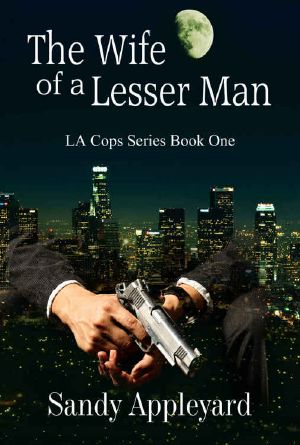 [LA Cops 01] • The Wife of a Lesser Man